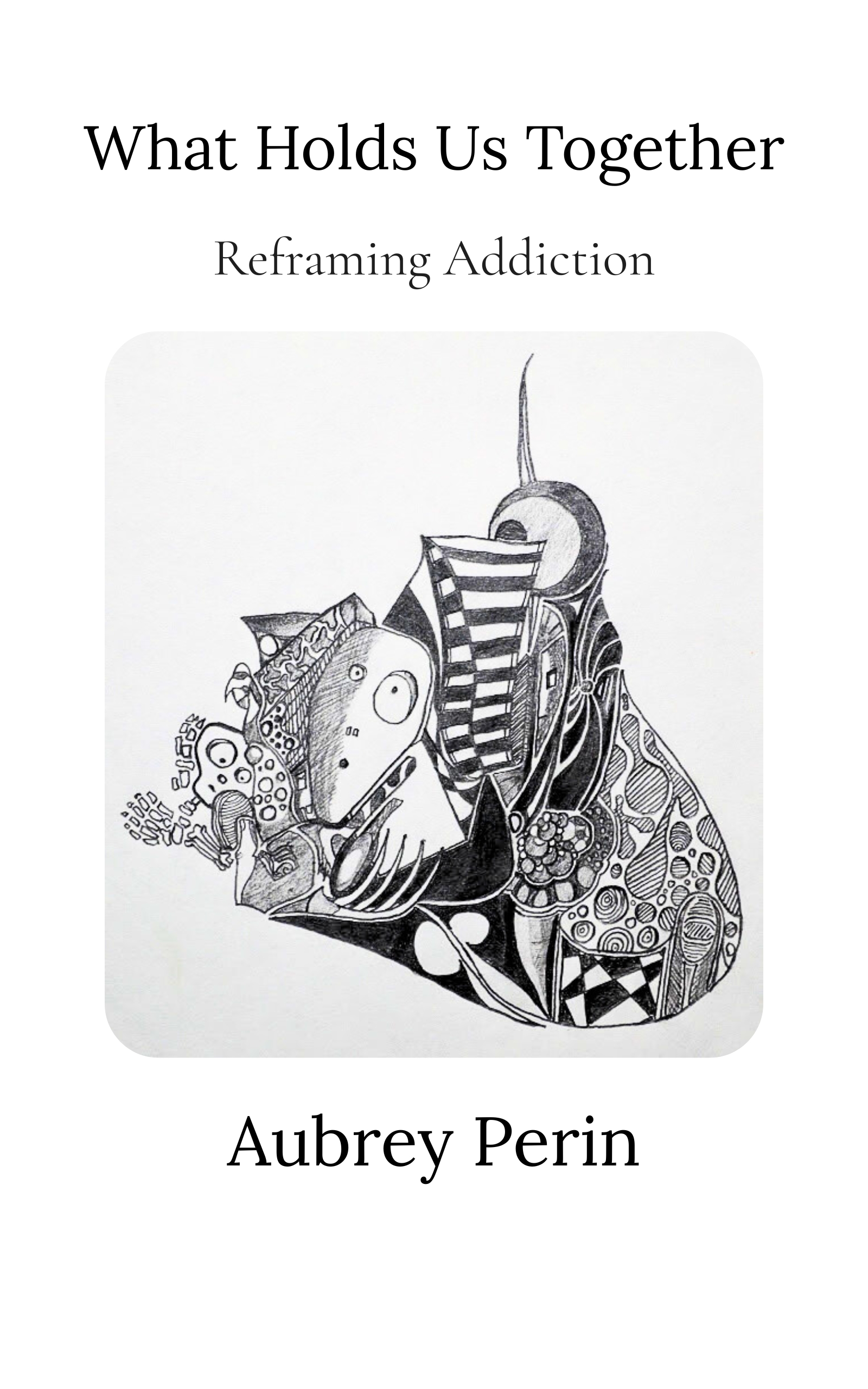 What Holds Us Together cover